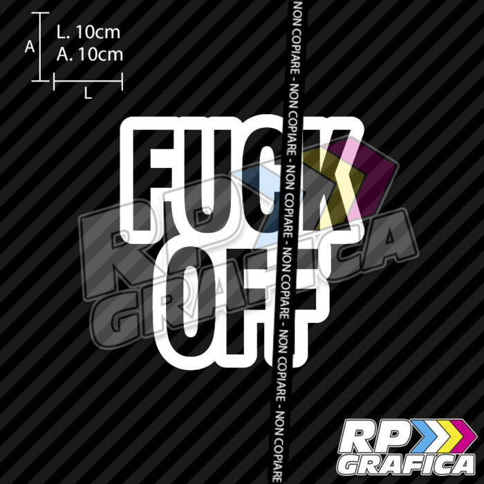 Fuck off